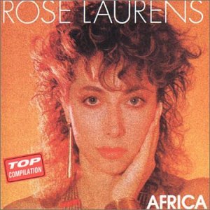 Rose Laurens - Africa (Voodoo Master) Lyrics - Zortam Music