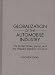 Book Globalization of the Automobile Industry: The United States, Japan, and the People's Republic of China
