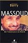 Massoud : De l'islamisme � la libert�
