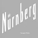 Juergen Teller: N&Atilde;&frac14;rnberg: Nurnberg