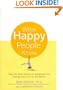 What Happy People Know: How the New Science of Happiness Can Change Your Life for the Better