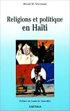 Religions et politique en Haiti (1804-1990)