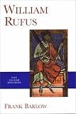 William Rufus (Yale English Monarchs)