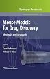 Mouse Models for Drug Discovery: Methods and Protocols (Methods in Molecular Biology)