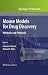 Mouse Models for Drug Discovery: Methods and Protocols (Methods in Molecular Biology)