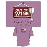 Out of Wine T-Shirt - Life is Crap Line - 100% Cotton Short Sleeve Shirt for Adults (XX-Large)