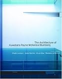 The Architecture of Kuwabara Payne McKenna Blumberg