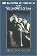 The Language of Perversion and the Language of Love (Library of Clinical Psychoanalysis)