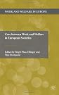 Care between work and welfare in European societies