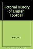 Pictorial history of English football