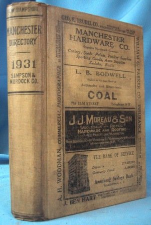 THE MANCHESTER NEW HAMPSHIRE DIRECTORY 1931, VOLUME LXVI For the Year Ending November 1,