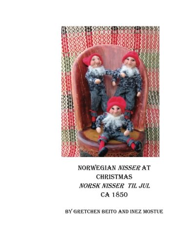 Norwegian Nisser at Christmas: As It Was Before