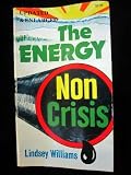 Energy Non-Crisis