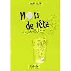 Mots de t�te incurables