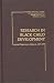 Book Research in Black Child Development: Doctoral Disseration Abstracts, 1927-1979