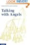 Talking with Angels - (A true story of four Hungarians in search of meaning during the Holocaust)