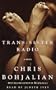 Trans-Sister Radio: A Novel
