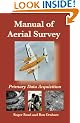 Manual of Aerial Survey: Primary Data Acquisition