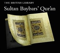 Sultan Baybars' Qur'an: Turning the Pages