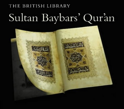 Sultan Baybars' Qur'an: Turning the Pages