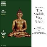 The Middle Way: The Story of Buddhism (Religion)