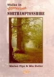Walks in Mysterious Northamptonshire