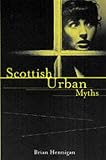 Scottish Urban Myths