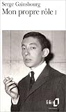 Mon propre r�le, tome 1