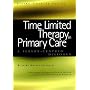 Time Limited Therapy in Primary Care: A Person-Centred Dialogue (Living Therapy Series)