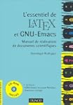 L'essentiel de LATEX et GNU-Emacs (+C...