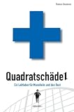 Quadratsch�del: Ein Leitfaden f�r Mannheim und den Rest