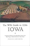 The Wpa Guide to 1930s Iowa