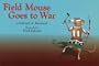 Field Mouse Goes to War