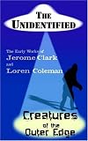 The Unidentified & Creatures of the Outer Edge