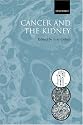 Cancer and the Kidney