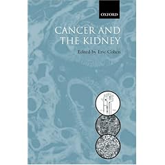 Cancer and the Kidney
