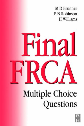 Final FRCA: Multiple Choice Questions (FRCA Study Guides)
