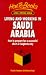 Living & Working in Saudi Arabia: How to Prepare for a Successful Short or Longterm Stay (Living & Working Abroad)