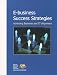 Book E-Business Success Strategies: Achieving Business and It Alignment