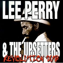 Revolution Dub by  Lee "Scratch" Perry 