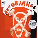 Primal Scream - Autobahn 66 2