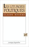 Les Liturgies politiques