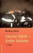 Falsche Taktik - Gro�e Sch�den