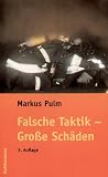 Falsche Taktik - Gro�e Sch�den