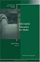 HIV/AIDS Education for Adults: New Directions for Adult and Continuing Education, No. 105 (J-B ACE Single Issue Adult & Continuing Education)