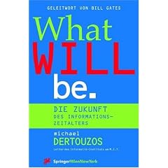 What Will Be, dtsch. Ausg. (Computerkultur)