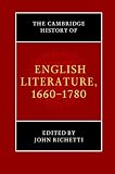 The Cambridge History of English Literature, 1660-1780 (The New Cambridge History of English Literature)