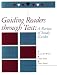 Guiding Readers Through Text: A Review of Study Guides by Karen D. Wood ISBN 0872073742