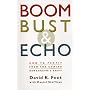 Boom, Bust & Echo: How to Profit from the Coming Demographic Shift
