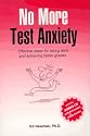 No More Test Anxiety : Effective Steps for Taking Tests & Achieving Better Grades (1st Ed. w/ Audio CD)